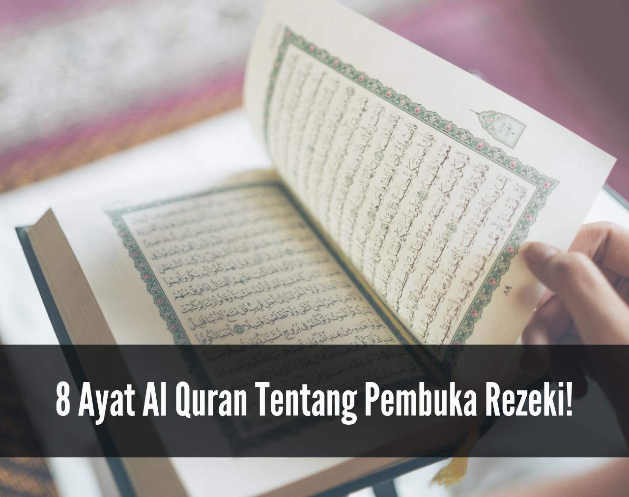Ada 8 Ayat Al Quran Tentang Pembuka Rezeki, ALLAH Menjamin Kebutuhan Setiap Makhluk