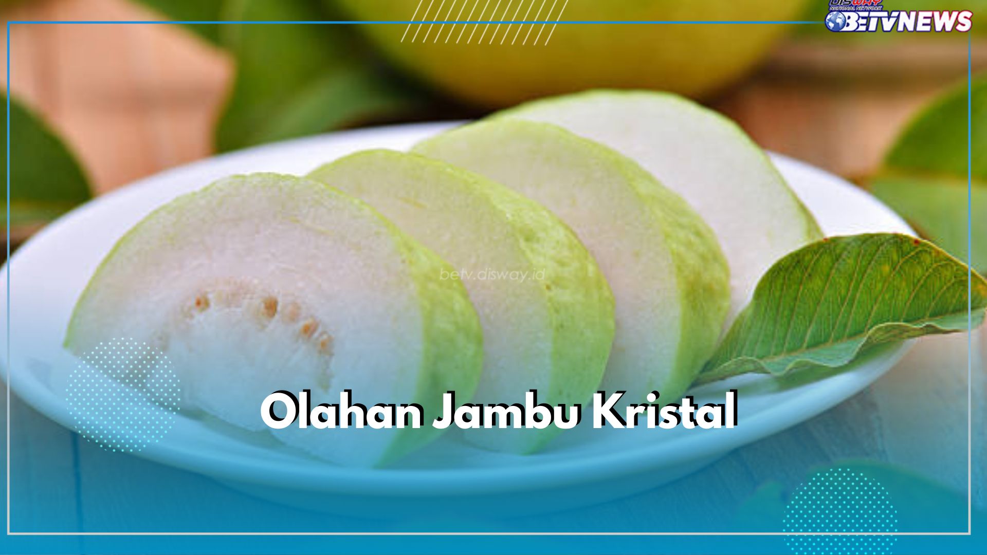 Butuh yang Segar di Siang Hari? Ragam Olahan Jambu Kristal Ini Wajib Kamu Coba, Cek Resepnya di Sini