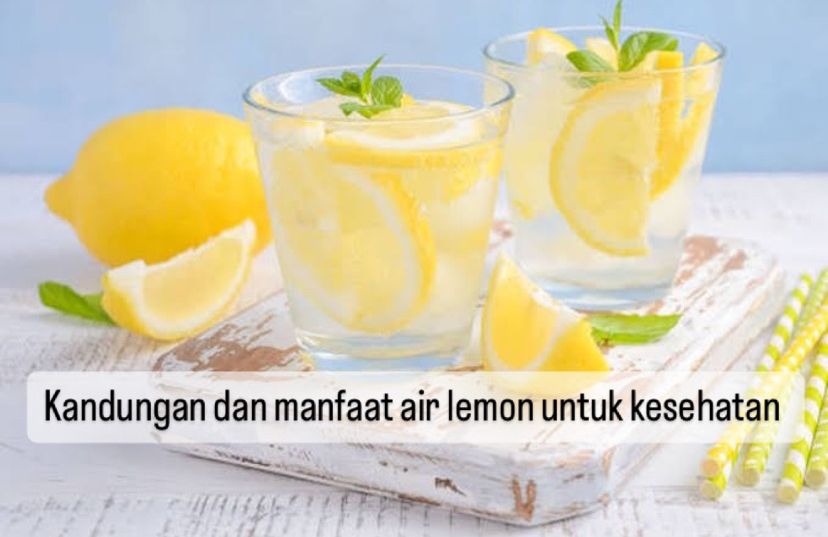 9 Manfaat Air Lemon untuk Kesehatan, Cegah Sakit Jantung hingga Turunkan Resiko Kanker, Intip Kandungannya