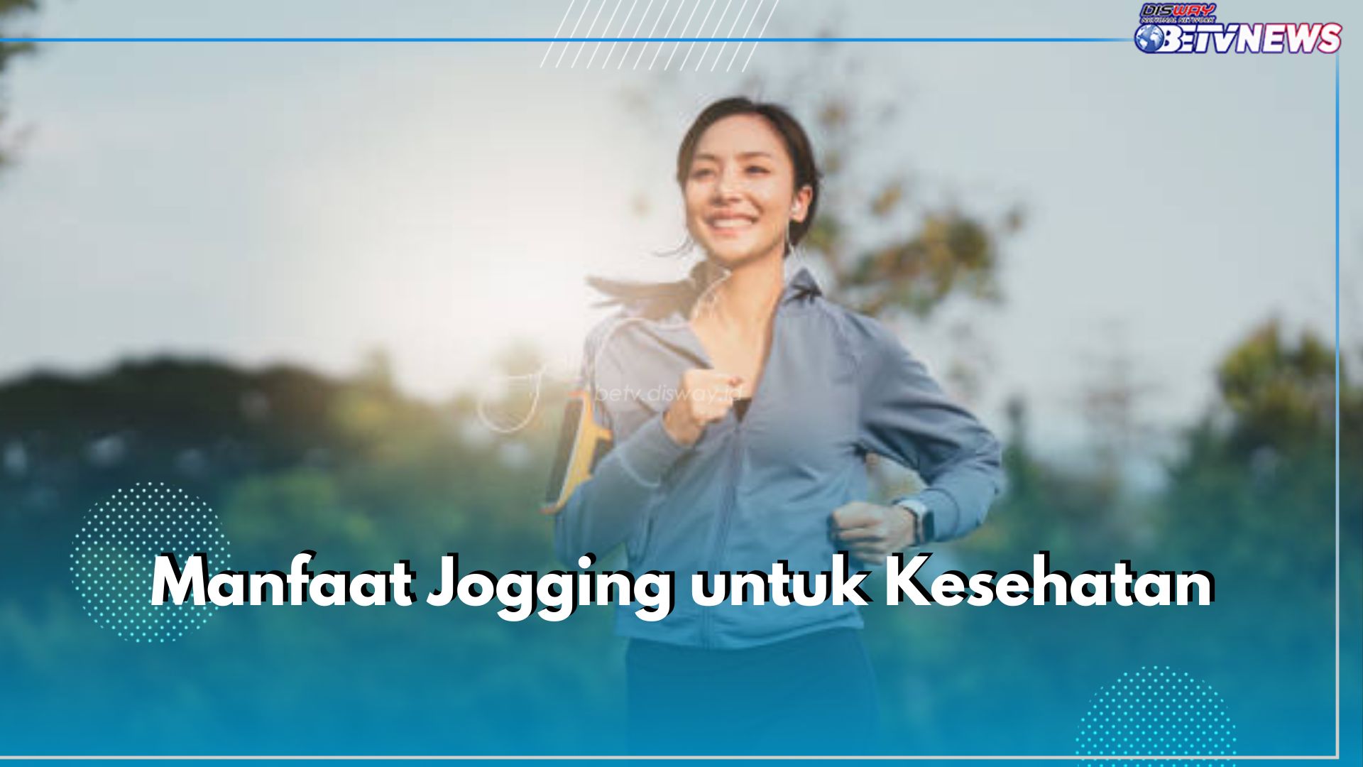 7 Manfaat Jogging untuk Kesehatan Tubuh, Bantu Tingkatkan Kesehatan Mental