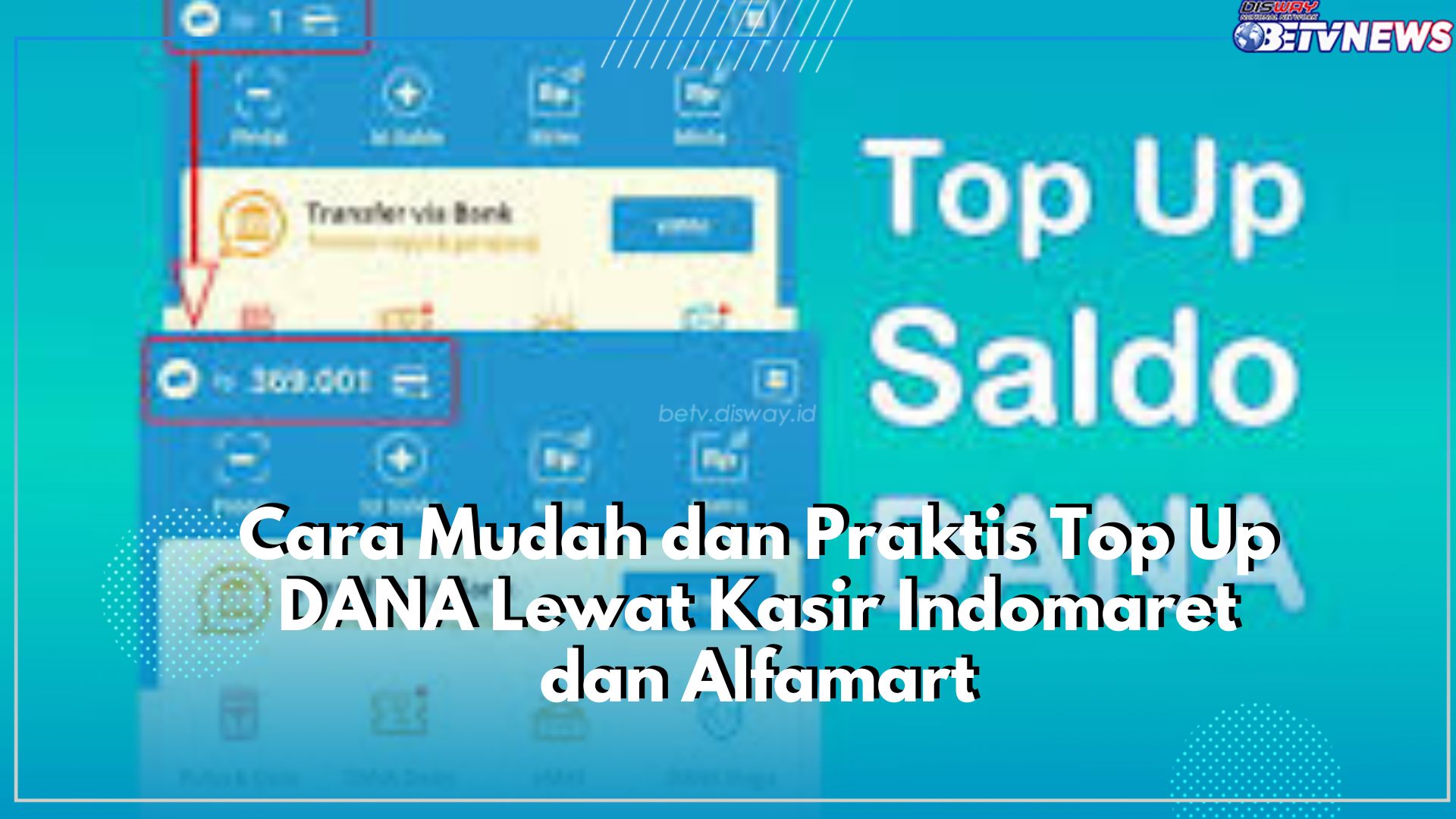 Biaya Admin Hanya Rp2.500, Begini Cara Mudah dan Praktis Top Up DANA, Ada Keuntungannya Loh!