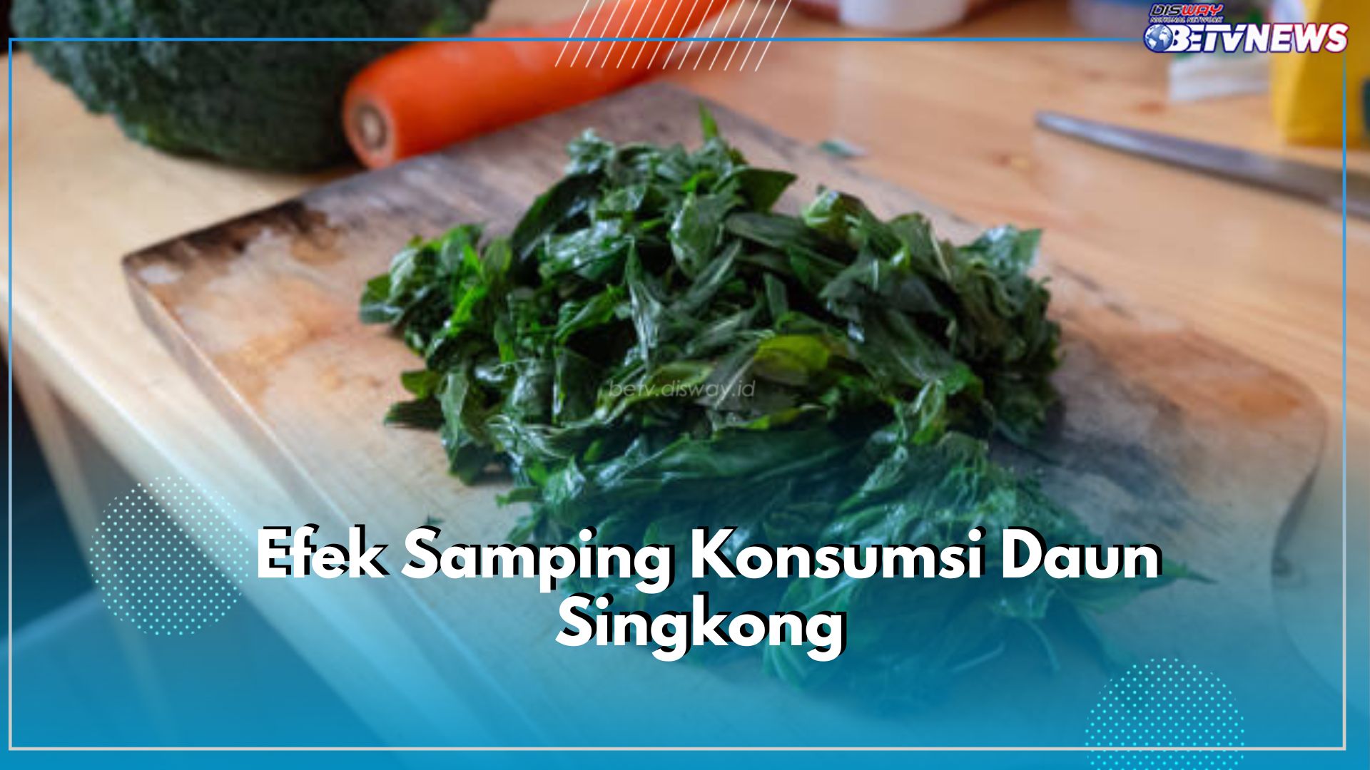 Hati-hati! Ini Bahaya Efek Samping Makan Daun Singkong Berlebihan, Ada Kandungan Sianida Alami