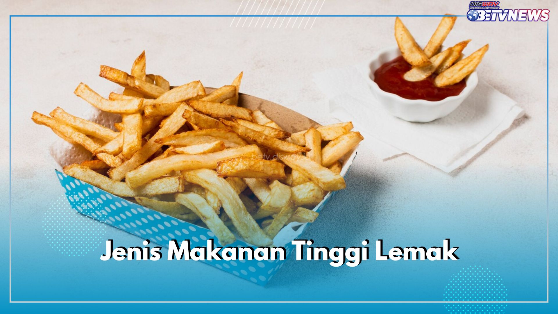 Hindari 5 Jenis Makanan Tinggi Lemak Berikut Ini, Bisa Menyebabkan Kadar Kolesterol Tubuhmu Naik Drastis 