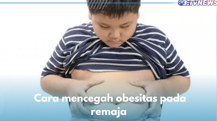 7 Cara Cegah Obesitas Pada Remaja, Batasi Asupan Gula Salah Satunya
