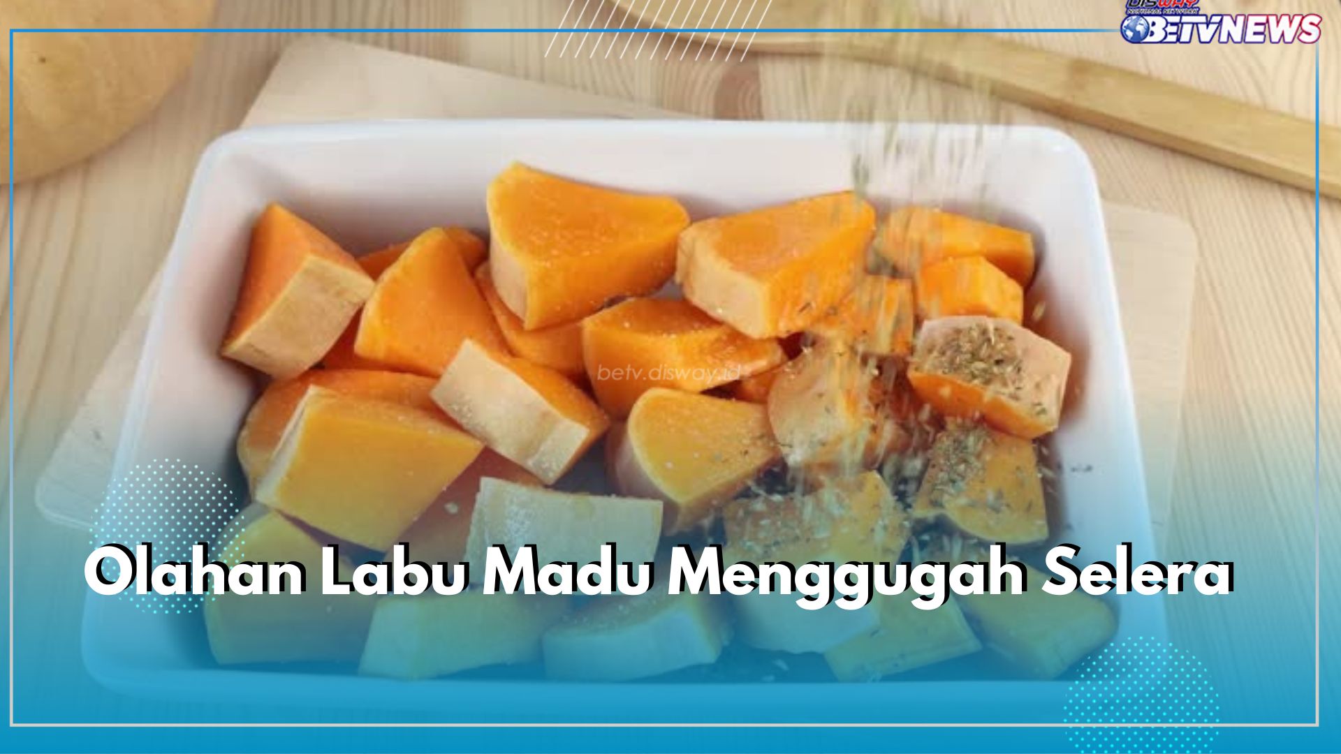 7 Olahan Labu Madu Menggugah Selera, Cek Resep Simpelnya di Sini