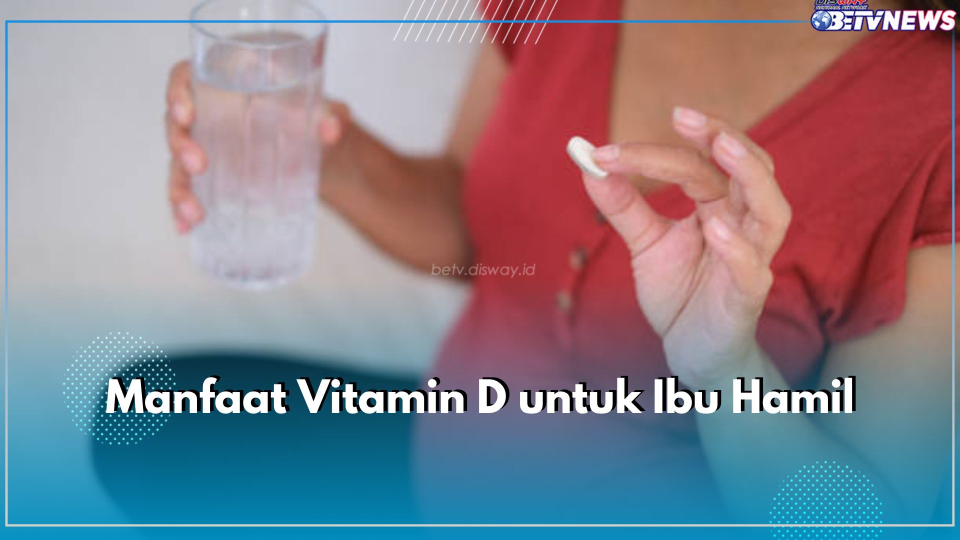 Bumil Wajib Tahu! Asupan Vitamin D Bagi Ibu Hamil Bisa Tekan Resiko Preeklamsia, Cek Manfaat Lainnya