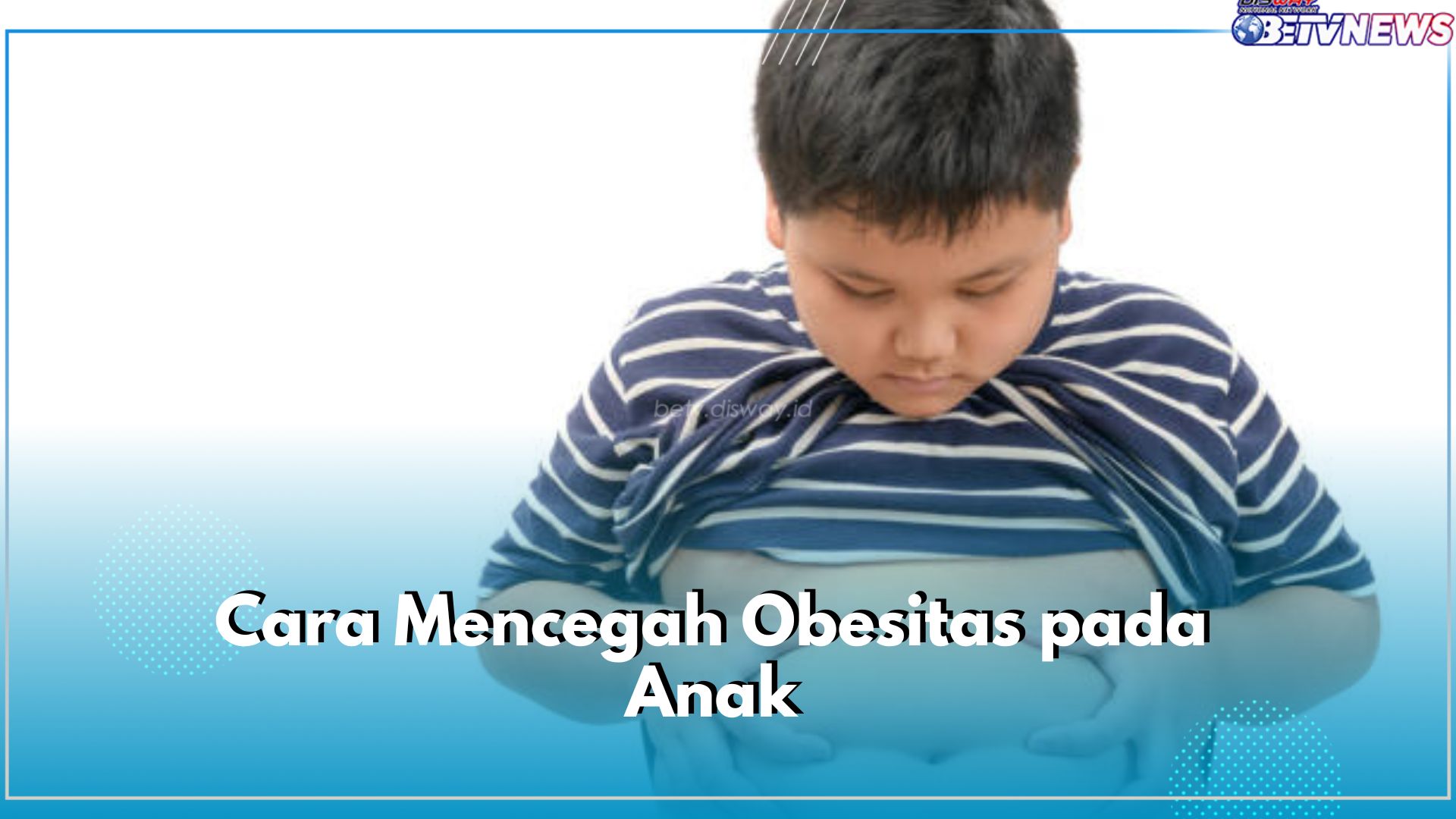 6 Cara Tepat Cegah Obesitas pada Anak, Salah Satunya Atur Jadwal Olahraga Rutin