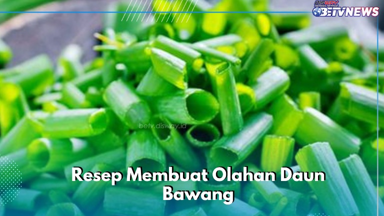 Coba Konsumsi Makanan dari Daun Bawang Ini, Enak dan Nikmat, Cek Resep di Sini