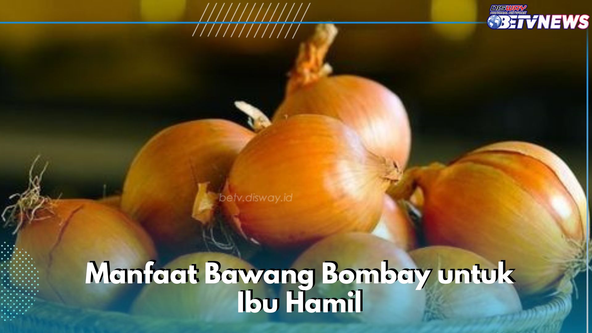 Ibu Hamil Bisa Konsumsi Bawang Bombay, Ini Manfaat yang Perlu Diketahui