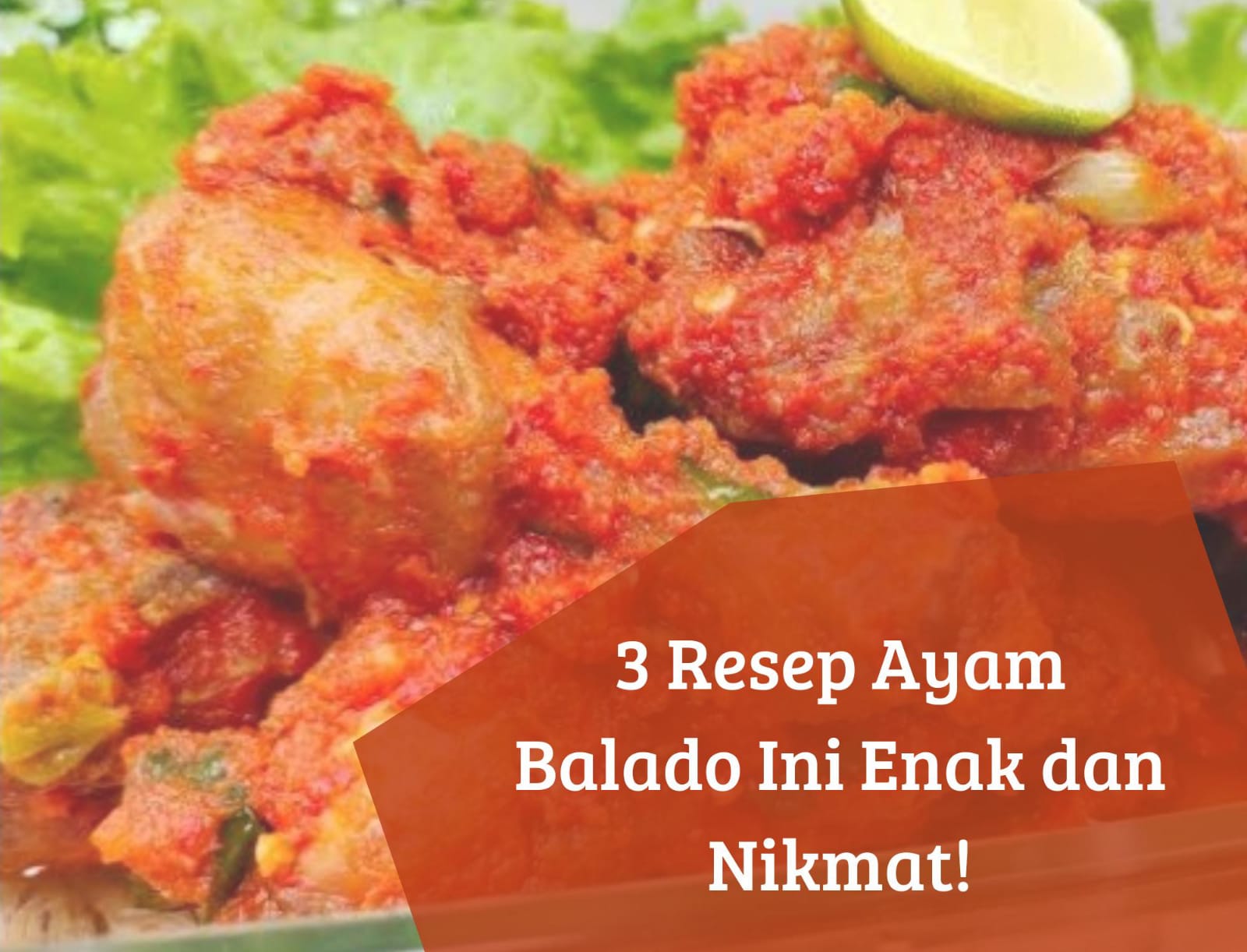 Nikmat Tiada Tara, Cobain 3 Resep Ayam Balado Ini, Masakan Sederhana untuk Menu Sehari-hari