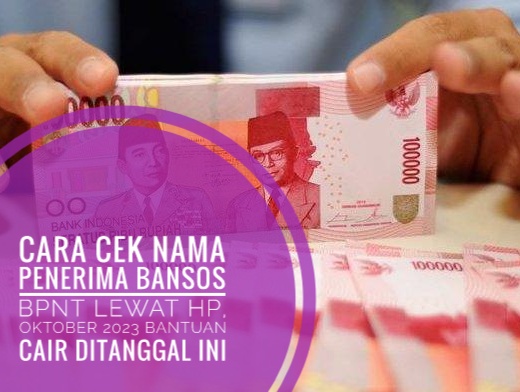 Cara Cek Nama Penerima Bansos BPNT Lewat Hp, Oktober 2023 Bantuan Cair Ditanggal Ini