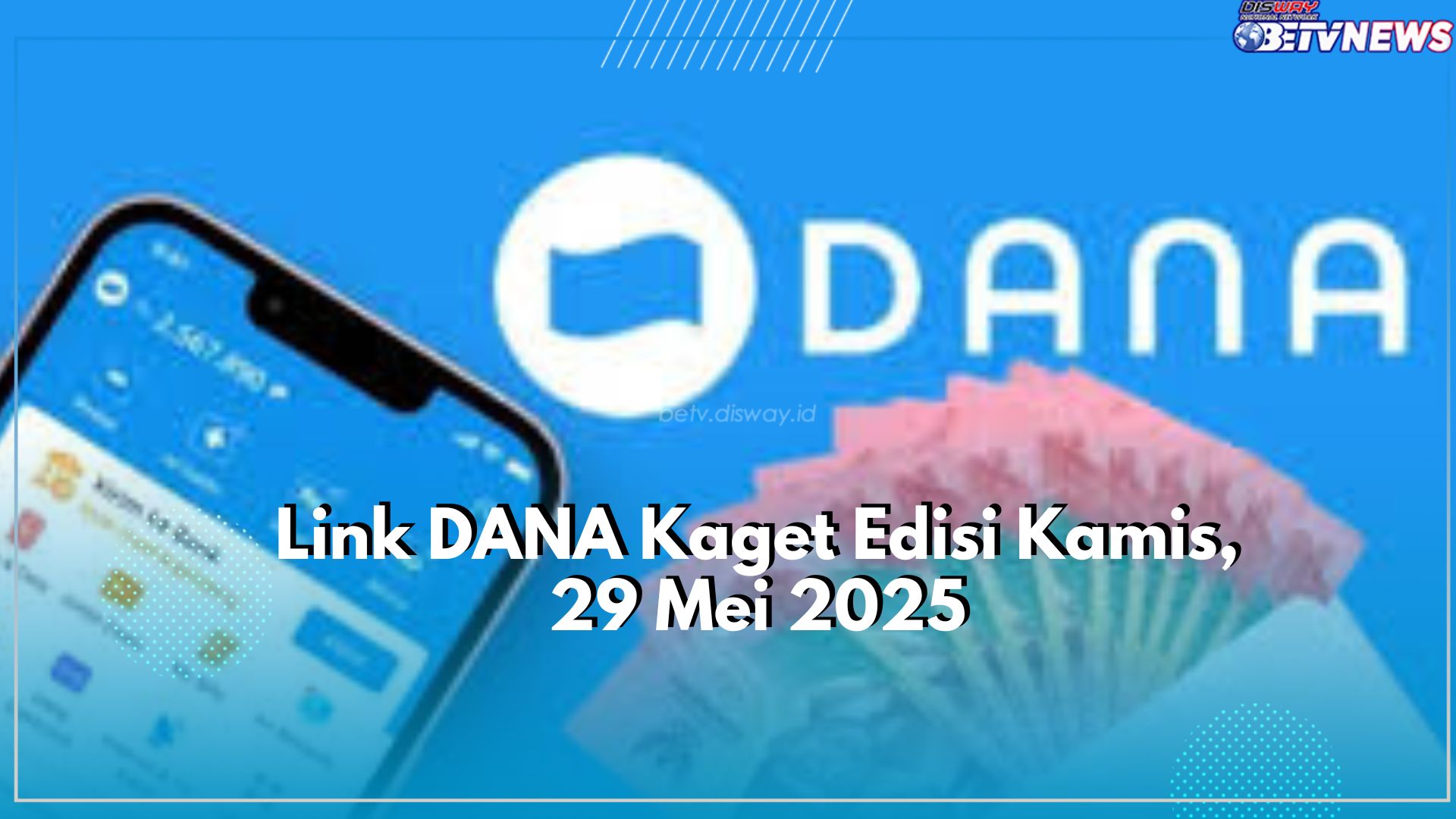 Wow Ada yang Baru! Buruan Klaim Link DANA Kaget Edisi Kamis, 29 Mei 2025, Cek Linknya Disini!