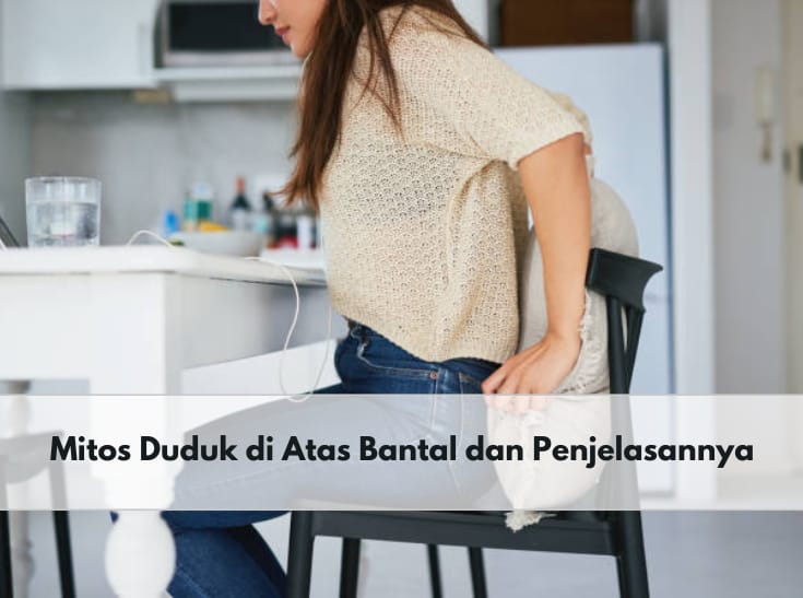 Benarkah Mitos Duduk di Atas Bantal Bikin Bisulan? Cek Penjelasannya di Sini