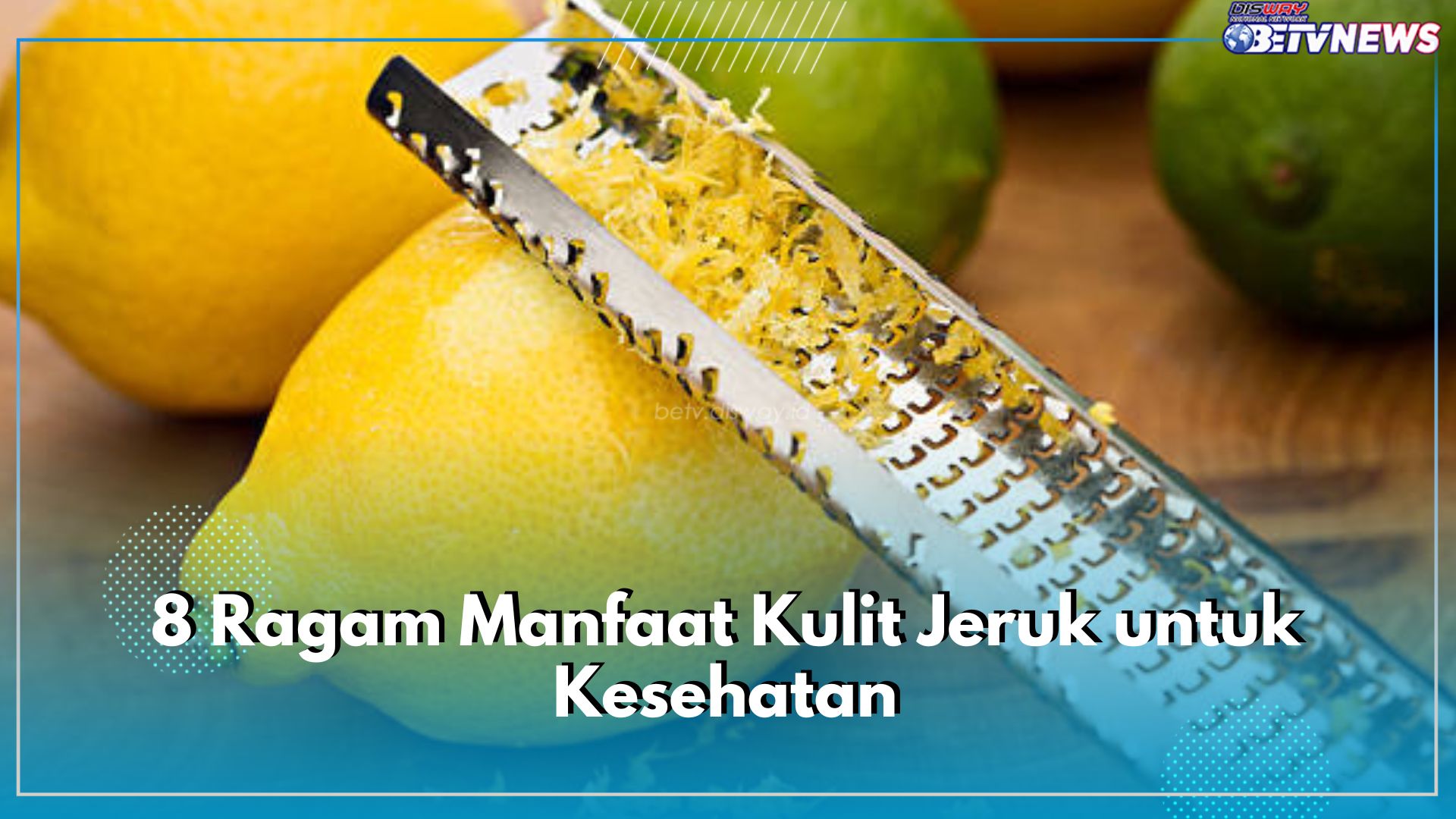 Sering Dibuang Begitu Saja, Ketahui 8 Ragam Manfaat Kulit Jeruk untuk Kesehatan