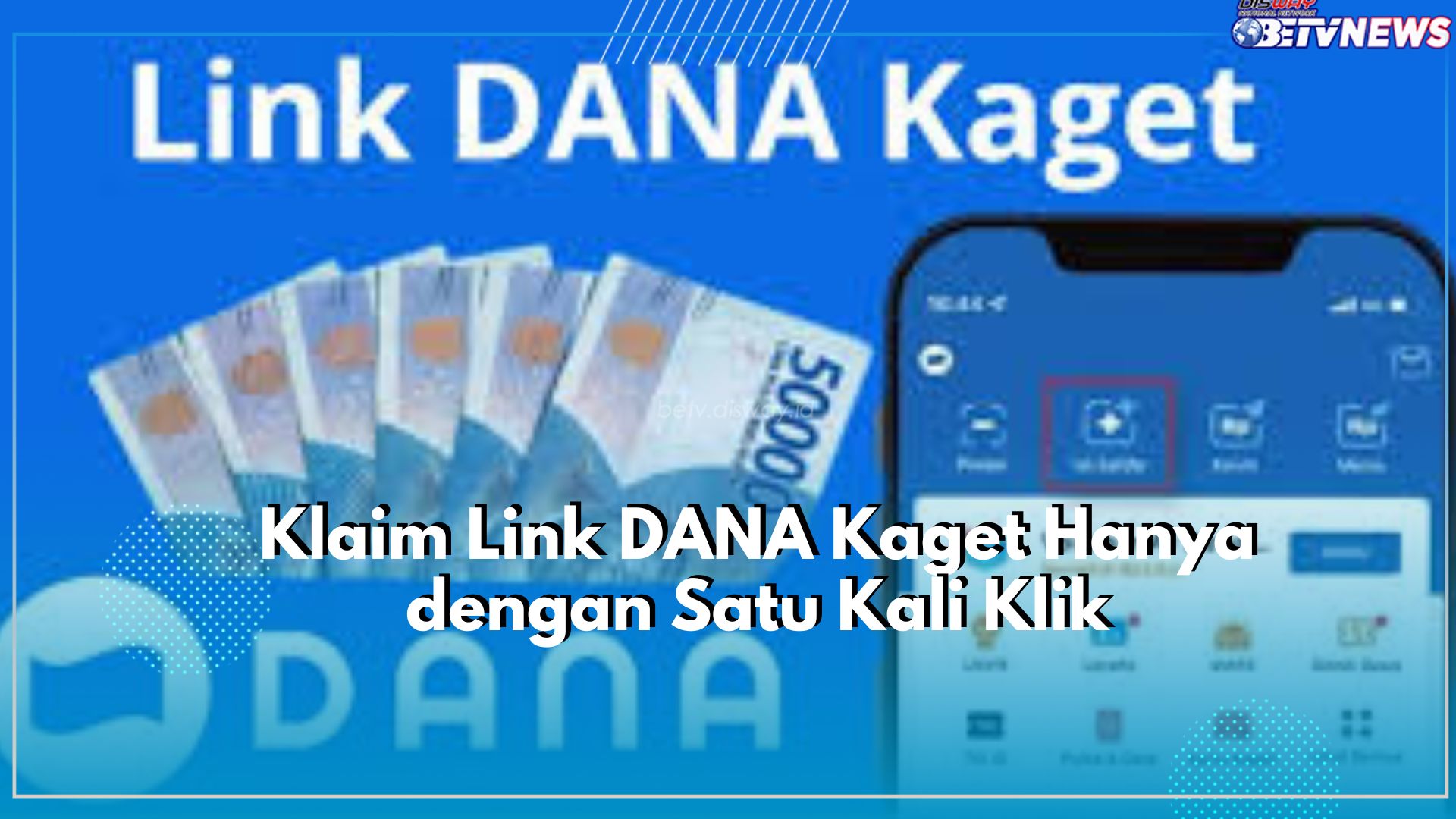 Hanya dengan Satu Kali Klik Bisa Hasilkan Saldo DANA Gratis Tanpa Ribet, Buruan di Klaim!