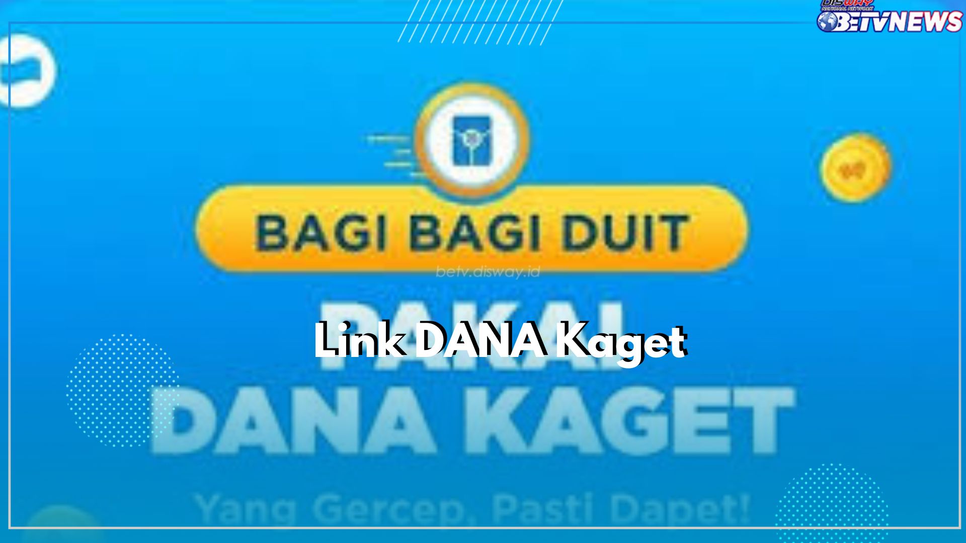 5 Tips Hasilkan Saldo DANA Gratis dengan Mudah, Klik Linknya Disini!