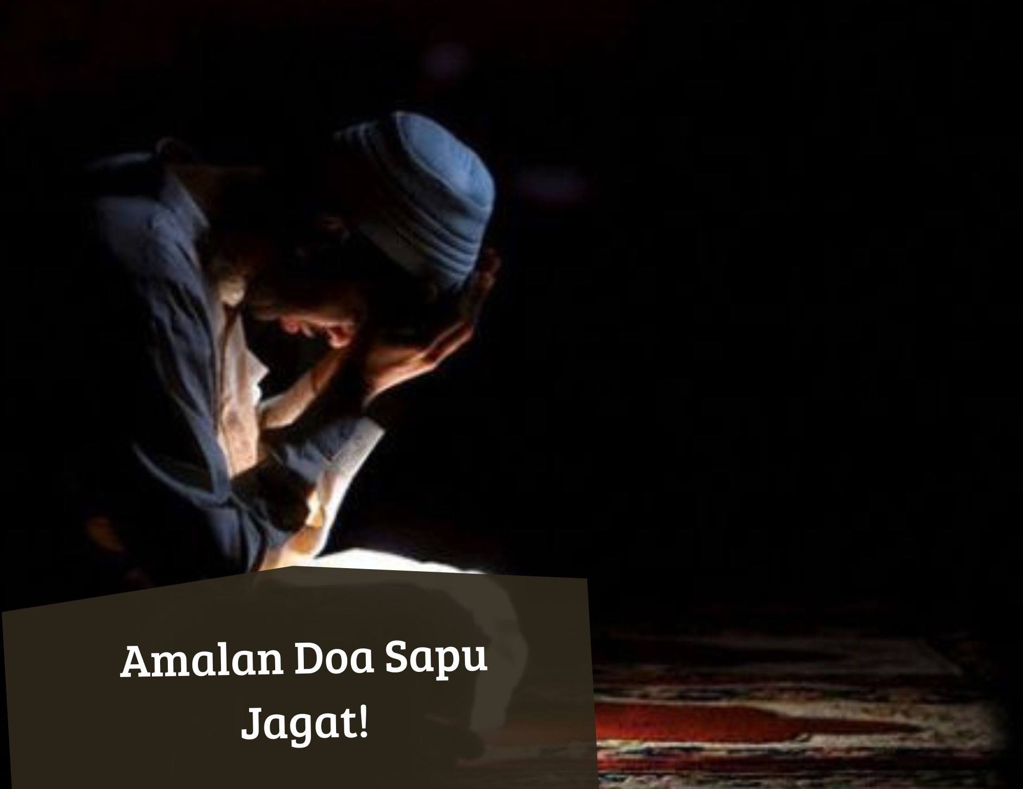 Doa Sapu Jagat Ini Sering Dibaca Nabi Muhammad SAW, Cek Keutamaannya di Sini!