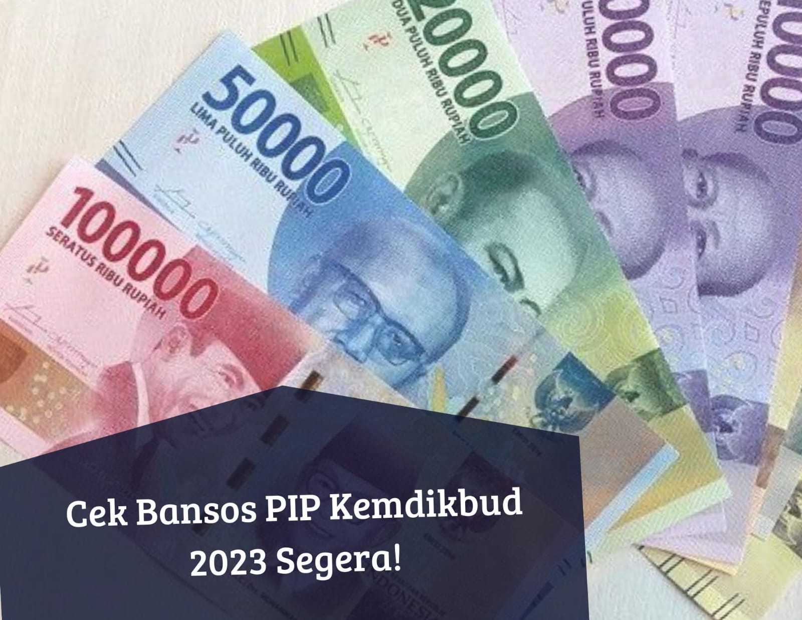 Hore! Segera Cek Link Bansos PIP Kemdikbud 2023, Cair Lagi Uang hingga Rp1 Juta ke Rekening Penerima