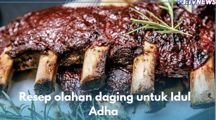 5 Resep Olahan Daging Empuk dan Lezat, Rekomendasi untuk Hidangan Idul Adha 