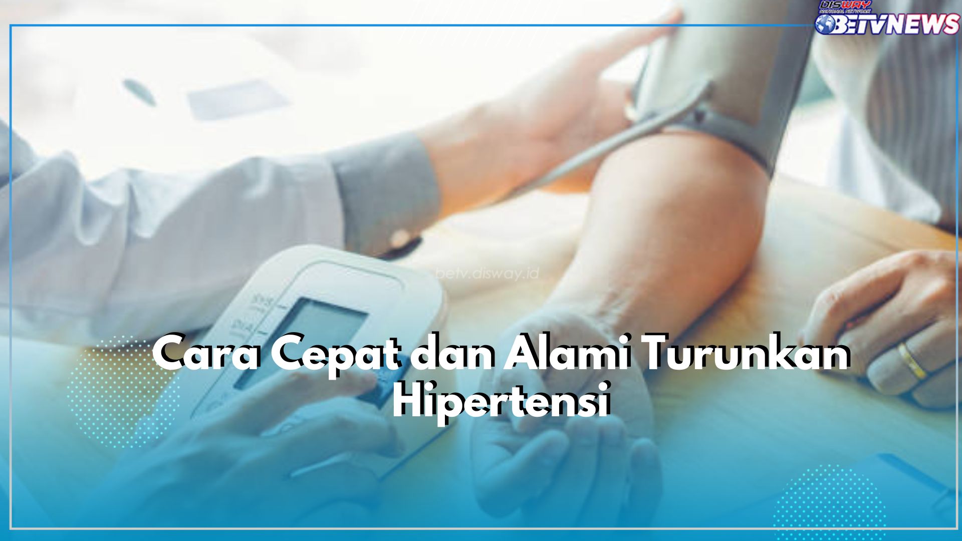 Turunkan Hipertensi dengan Cepat dan Alami tanpa Perlu Obat-obatan, Klaim Caranya Disini!