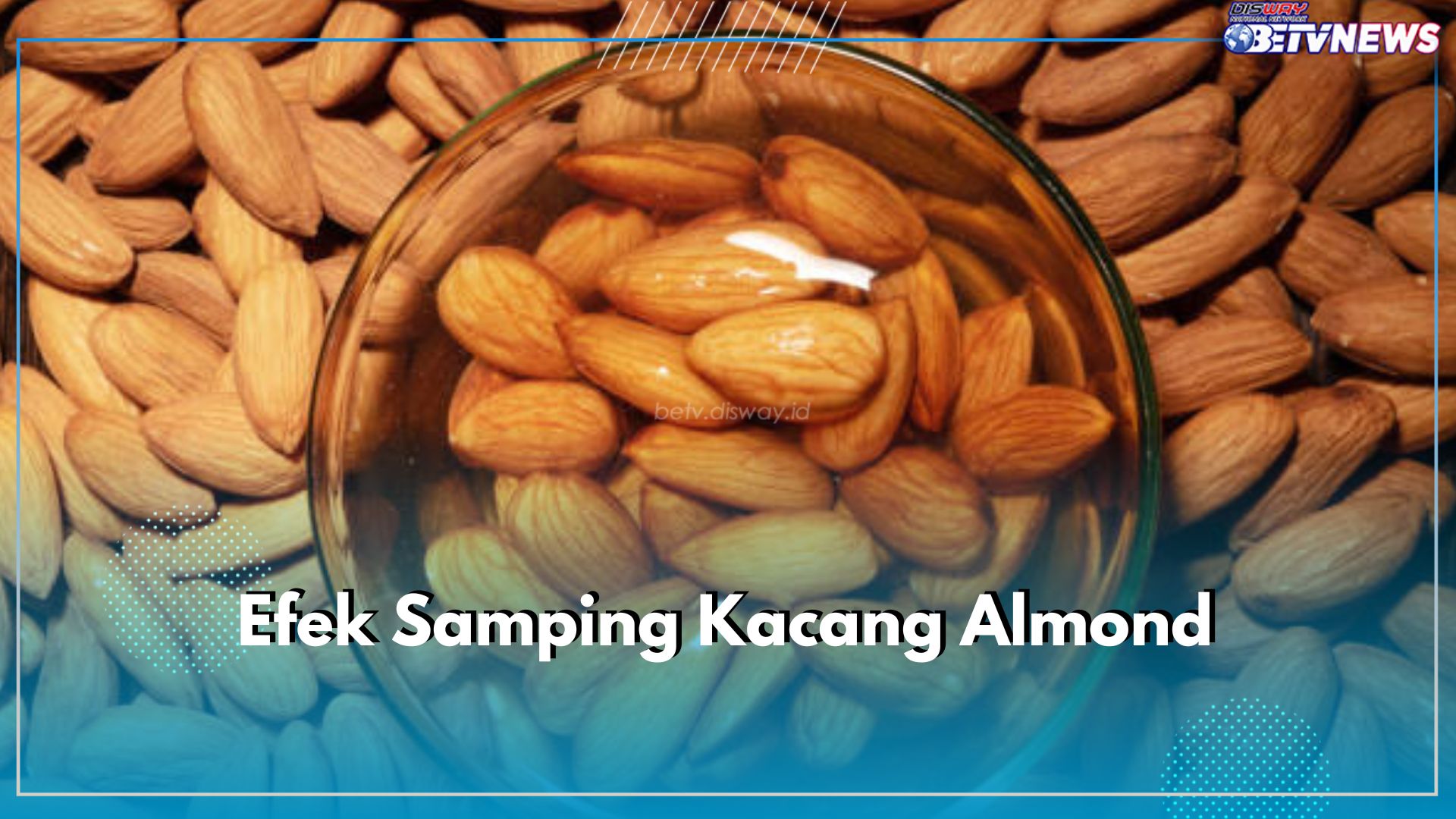 Punya Riwayat Alergi? Jangan Berlebihan, Ini 8 Efek Samping Mengonsumsi Kacang Almond Bagi Kesehatan