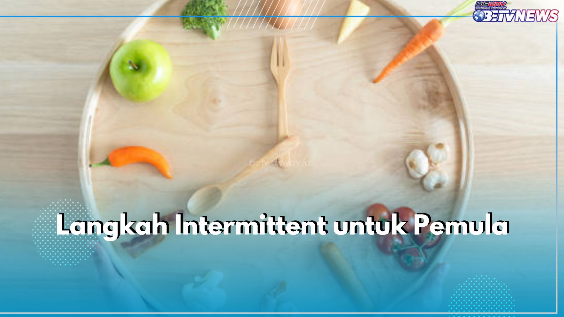 7 Langkah Intermittent Fasting untuk Pemula, Coba Mulai dengan Perlahan