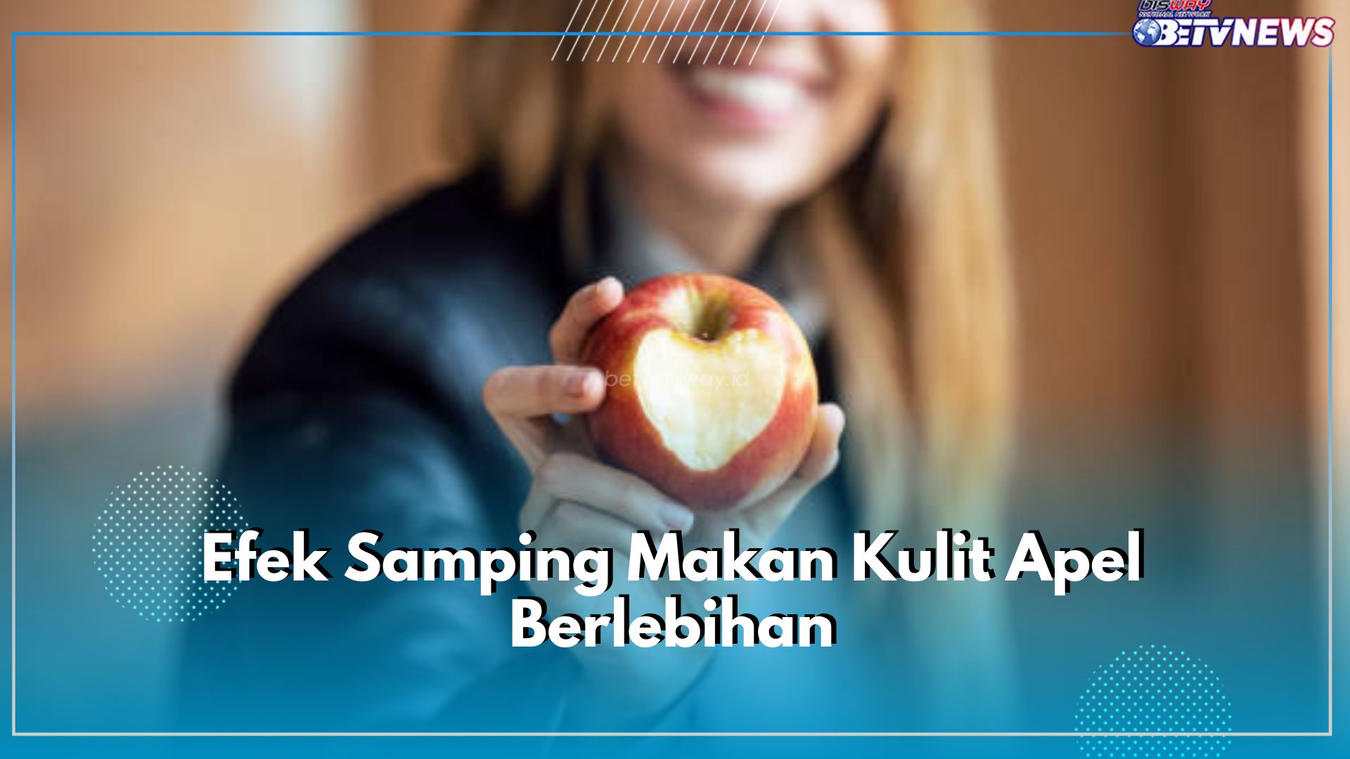 Walaupun Punya Ragam Manfaat, Mengonsumsi Kulit Apel Secara Berlebihan Dapat Menyebabkan Efek Samping