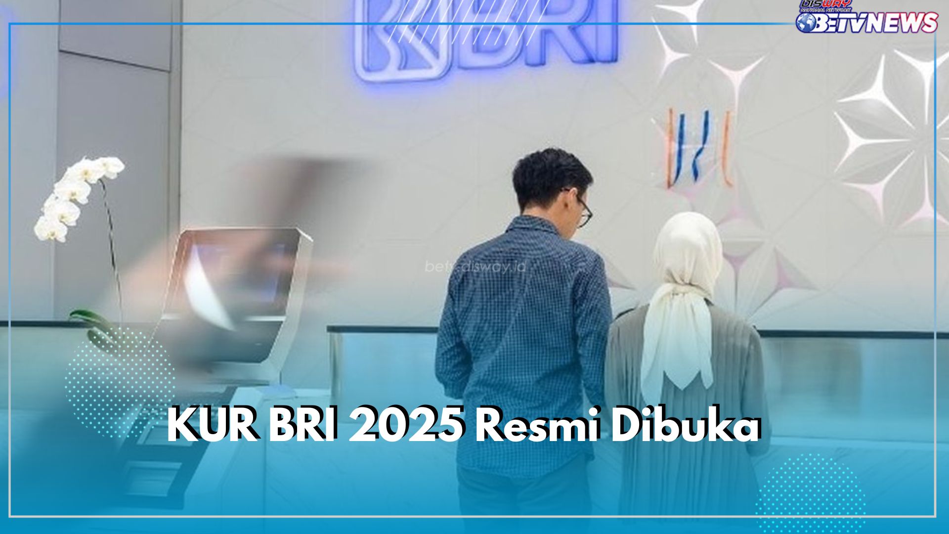 Wah, KUR BRI 2025 Resmi Dibuka, Cek Kriteria Debitur dan Simulasi Cicilan hingga 400 Juta Rupiah