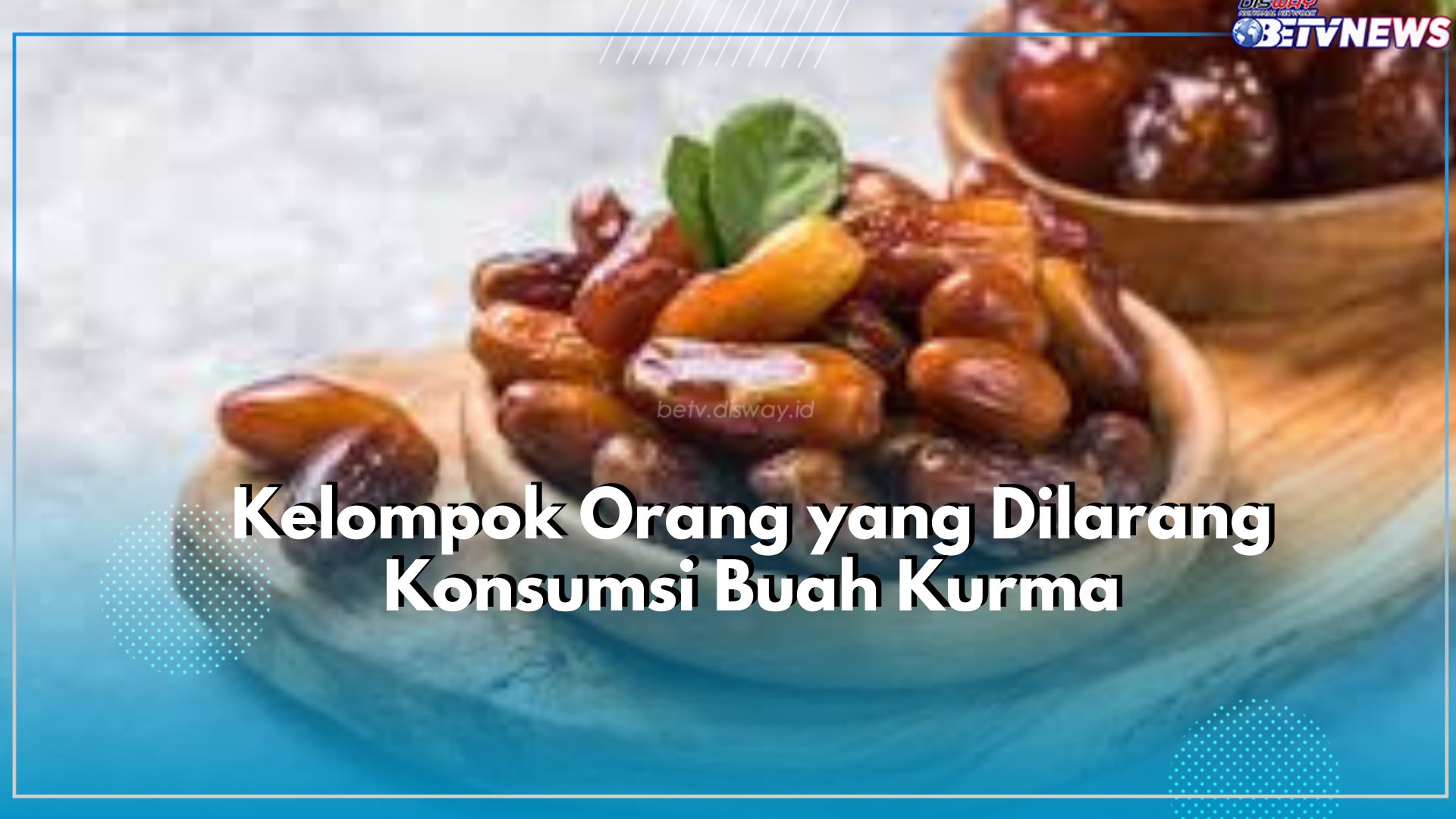 Buah Kurma Pantang untuk di Konsumsi Oleh Kelompok Orang Ini, Siapa Saja? Cek!