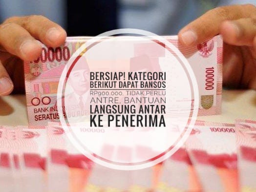 Bersiap! Kategori Berikut Dapat Bansos Rp900.000, Tidak Perlu Antre, Bantuan Langsung Antar ke Penerima