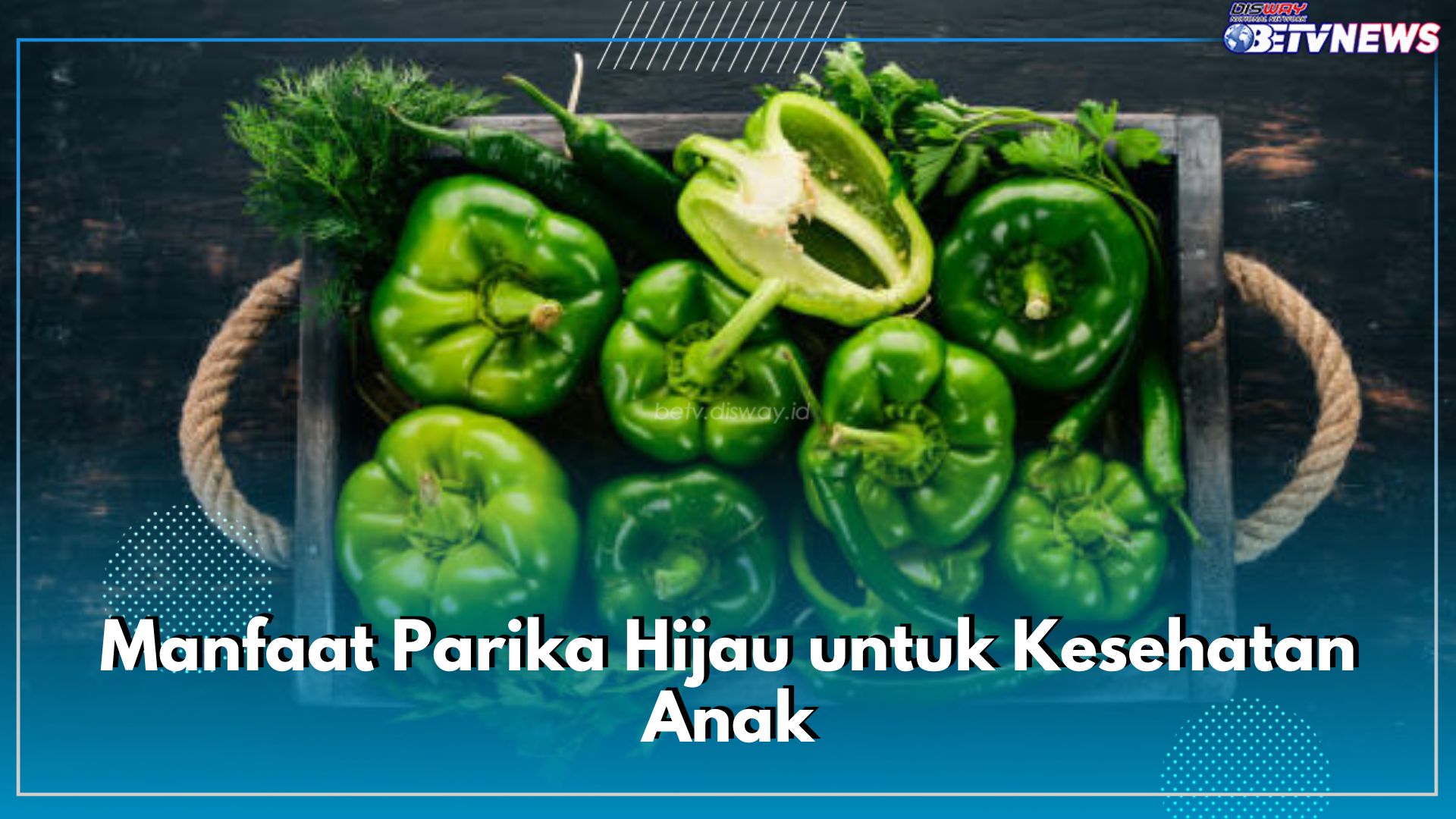 Kenali 8 Manfaat Parika Hijau untuk Kesehatan Anak, Dukung Sistem Imun dan Energi Setiap Hari