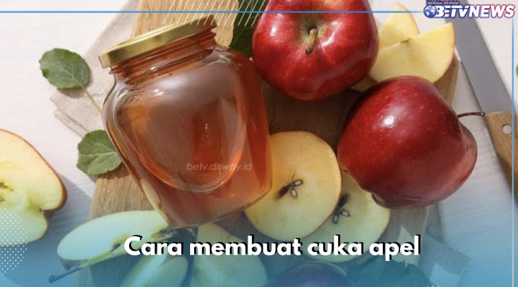 Pilih Buah Terbaik! Begini Cara Membuat Cuka Apel yang Benar untuk Kesehatan