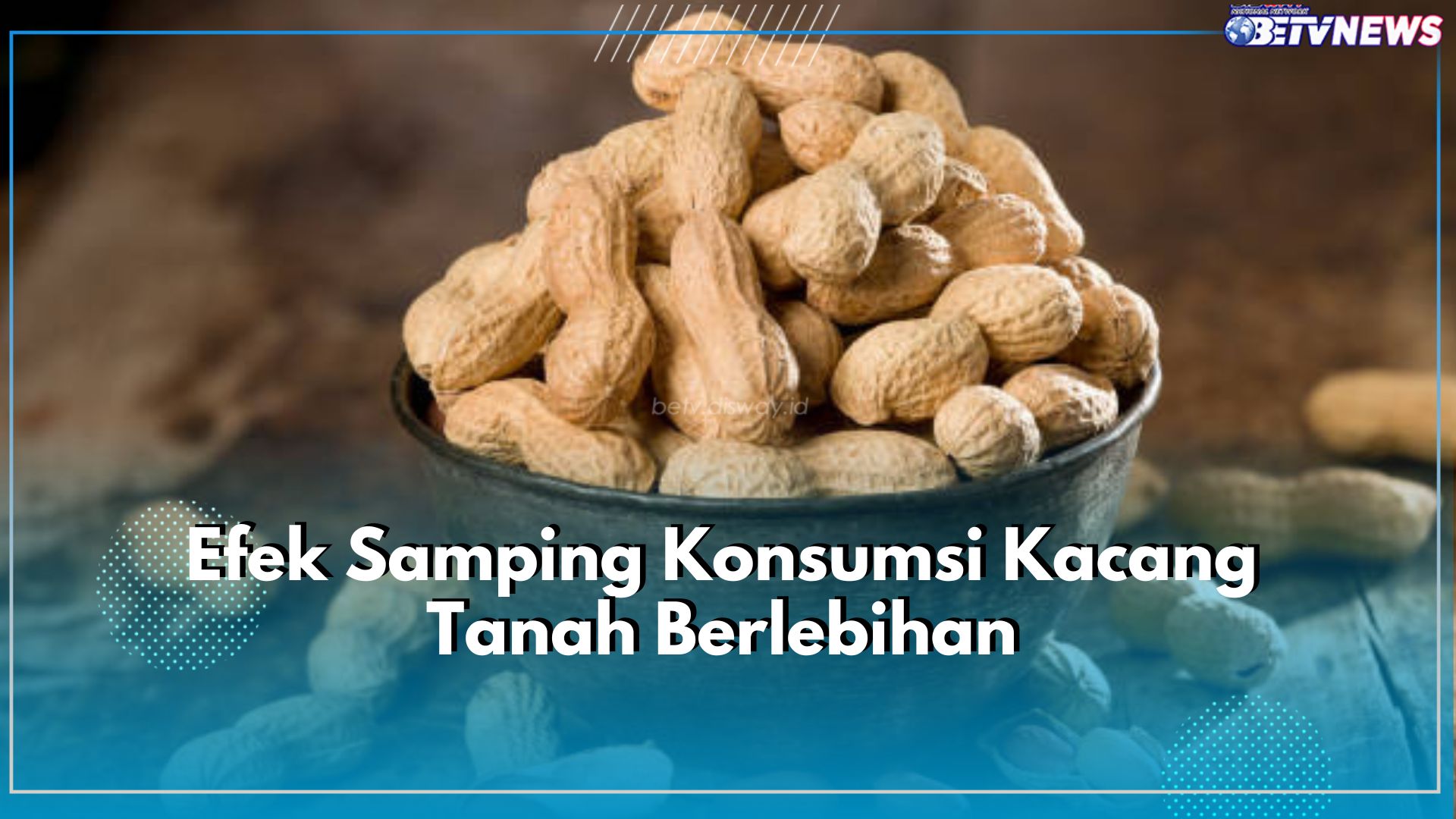 Bukan Jerawatan, Ini 5 Efek Samping Konsumsi Kacang Tanah Berlebihan Bagi Tubuh