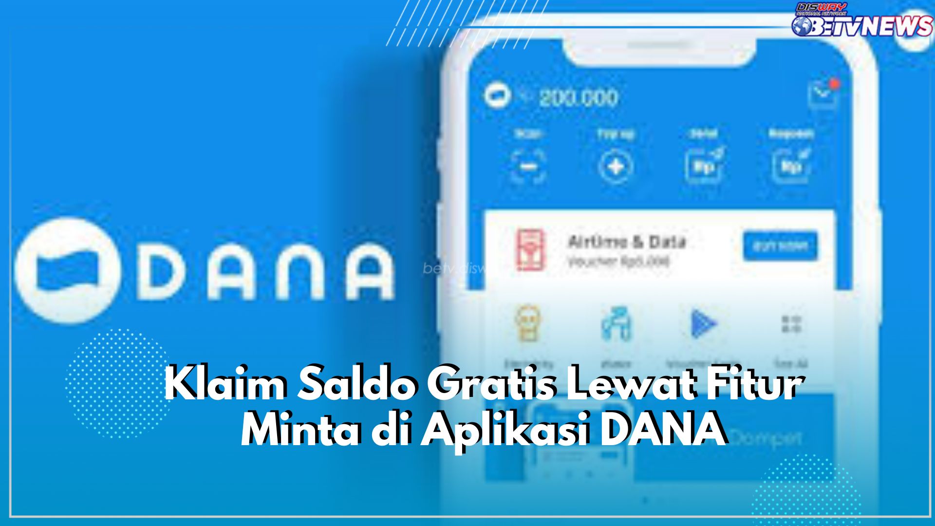 Auto Mendadak Kaya Raya, Buruan Klaim Saldo Gratis Lewat Fitur Minta di Aplikasi DANA