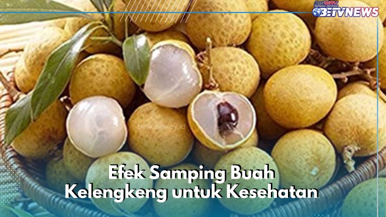Ibu Hamil Perlu Hati-hati Konsumsi Buah Kelengkeng Ini, Cek Efek Samping Lainnya di Sini