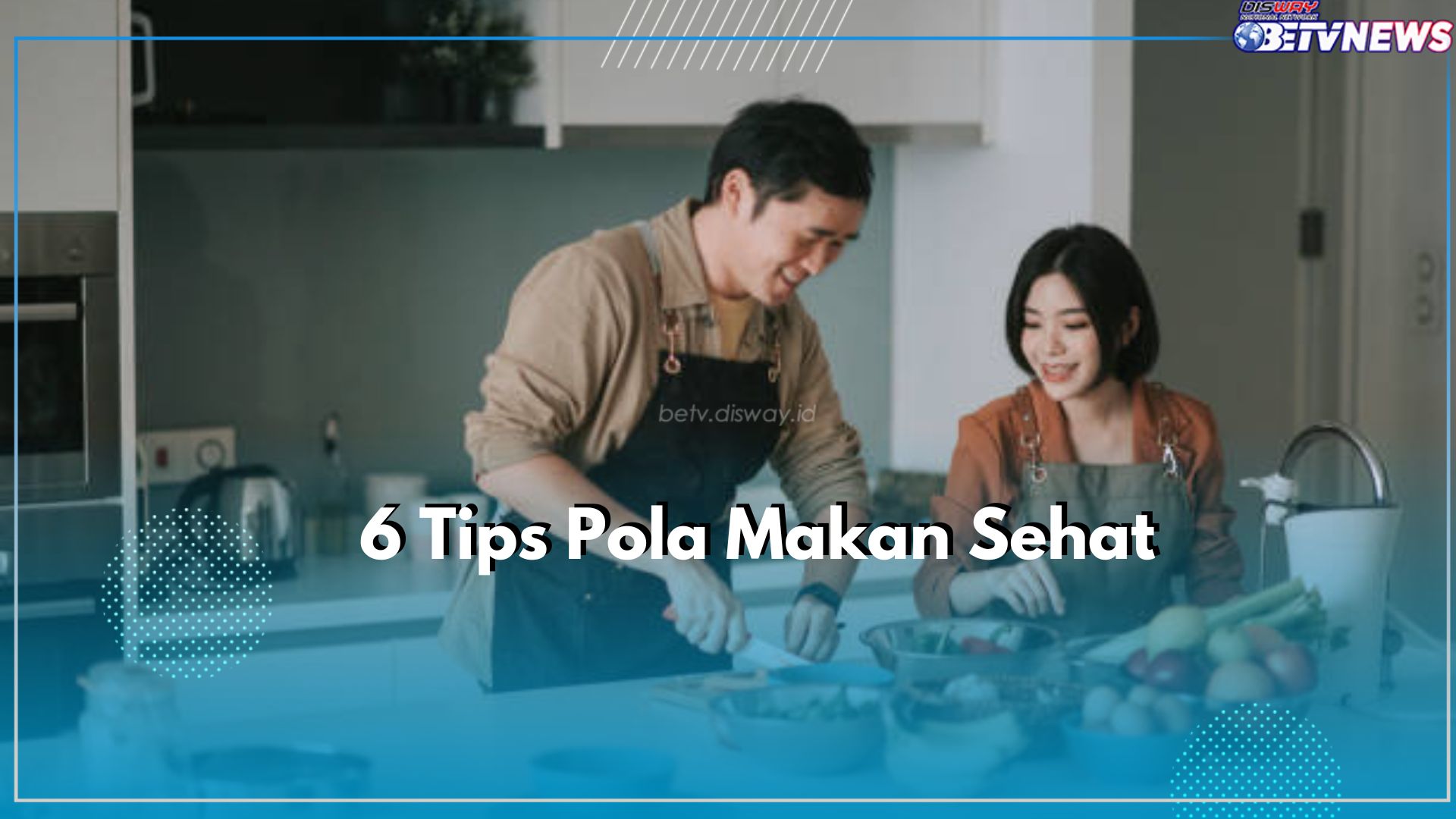 Ingin Hidup Selalu Sehat Tanpa Ada Serangan Penyakit? Yuk, Coba Terapkan 6 Tips Pola Makan Sehat, Cek Disini!