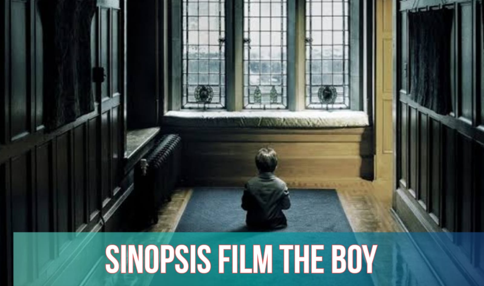 Sinopsis Film The Boy, Teror Boneka yang Dirasuki Roh Jahat, Endingnya Tak Terduga!