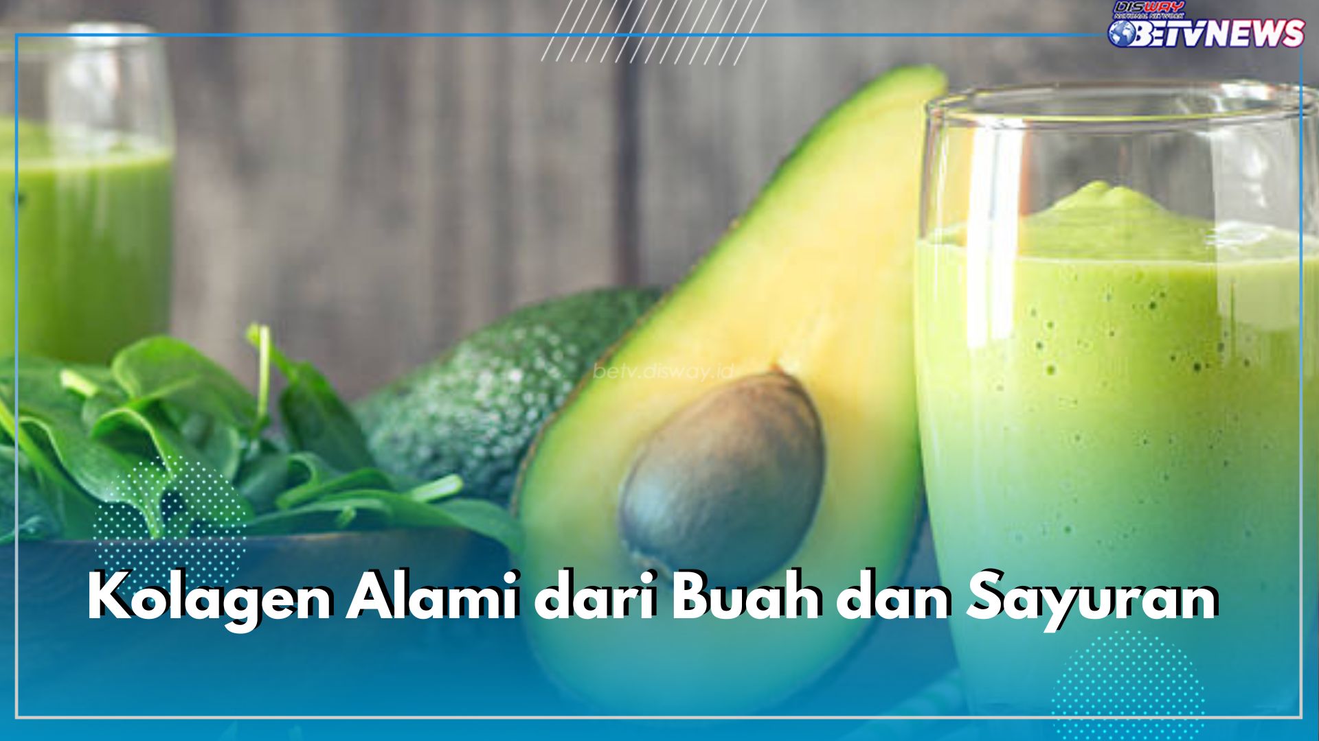 5 Cara Membuat Kolagen Alami dari Buah dan Sayuran, Bantu Tingkatkan Kesehatan Kulit