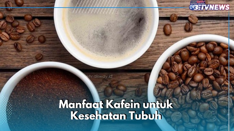 Kafein punya manfaat bagi tubuh, dapat meningkatkan performa olahraga