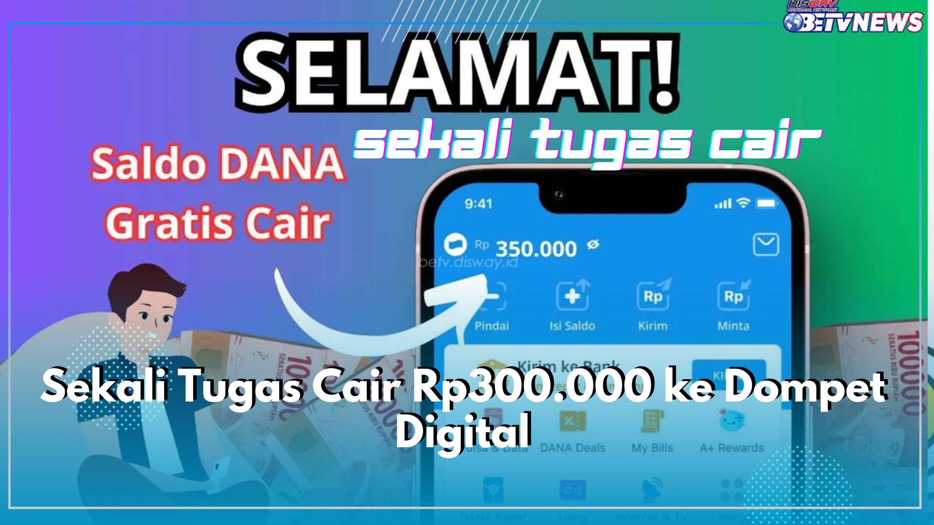 Sekali Tugas Cair Rp300.000 ke Dompet Digital, Instal Aplikasinya dan Raih Keuntungannya Tanpa Modal