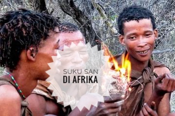Suku San, Suku Tertua di Afrika, Dipercaya Sebagai Keturunan Manusia Pertama di Dunia