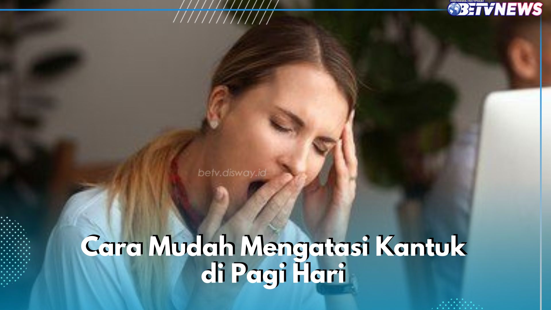Segera Atur Pernapasan, Ini Dipercaya Ampuh Bikin Kamu Gak Ngantuk di Pagi Hari, Cek di Sini