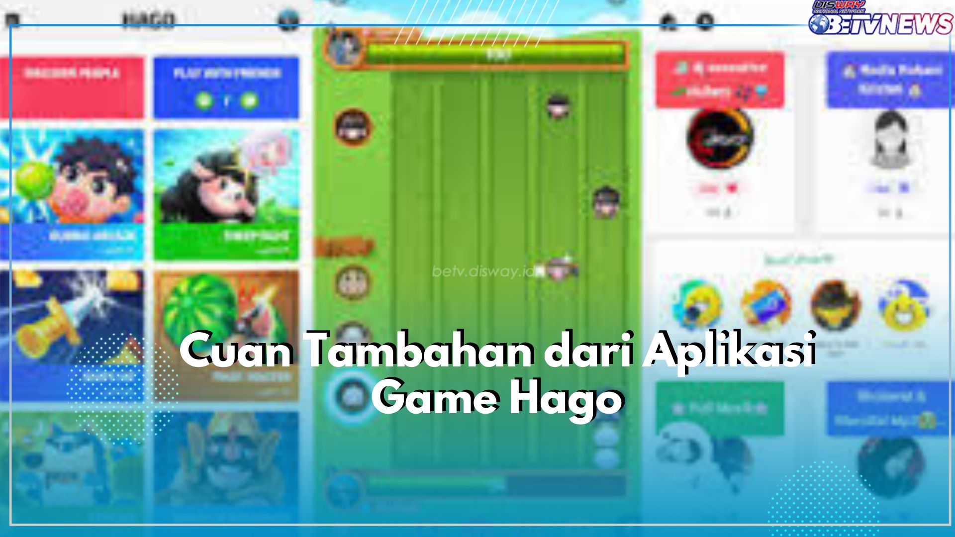 Main Game Dibayar Cuan! Yuk Intip Caranya Disini, Gampil Banget Loh Cuma Modal Aplikasi Hago