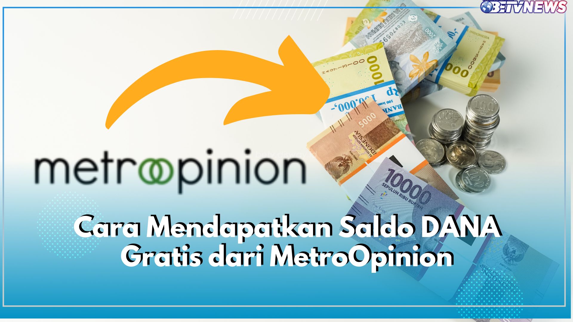 Dapatkan Saldo DANA Jutaan Rupiah Cukup Isi Survey di MetroOpinion, Yakin Nggak Mau?