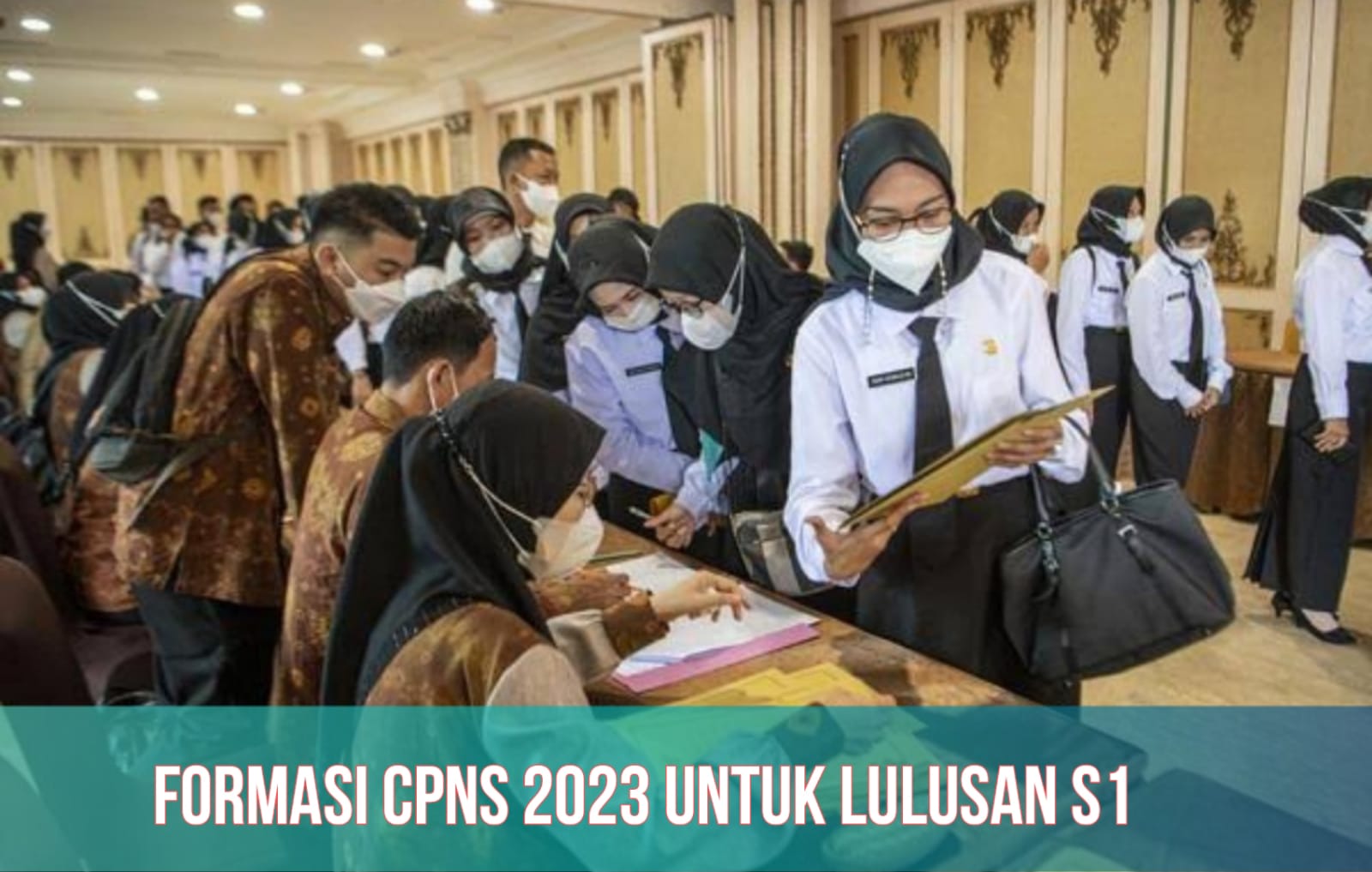 CPNS 2023 Dibuka 17 September, Formasi Terbuka untuk Lulusan S1 Semua Jurusan, Segera Siapkan 8 Berkas Ini