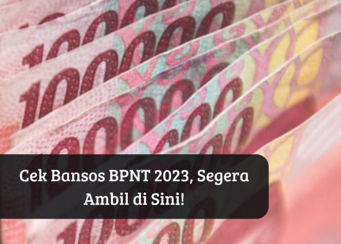 Alhamdulillah, Bansos BPNT November 2023 Cair, Segera Cek Status Pencairannya! Pastikan Namamu Ada