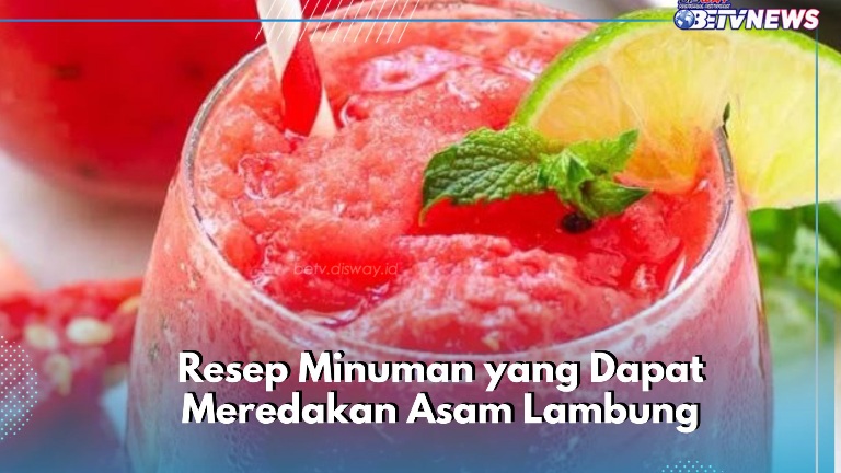Minuman Ini Dapat Redakan Asam Lambung, Cek Resep Lengkapnya di Sini, Sudah Coba?