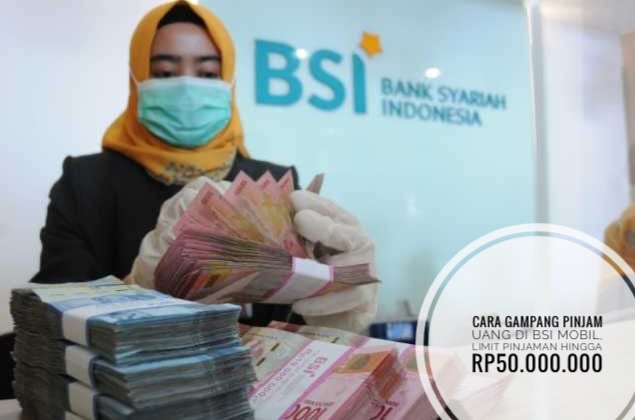 Ini Cara Gampang Pinjam Uang di BSI Mobile, Bisa Pinjam Hingga Rp50.000.000