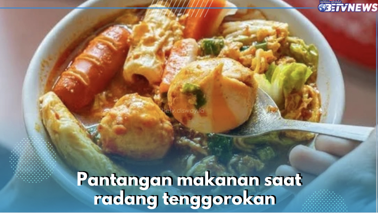 Bikin Makin Parah! Ini 6 Pantangan Makanan saat Radang Tenggorokan, Cek di Sini