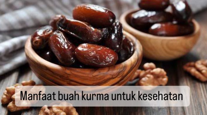 9 Manfaat Kurma untuk Kesehatan, Lancarkan Pencernaan hingga Bantu Cukupi Kebutuhan Cairan Tubuh